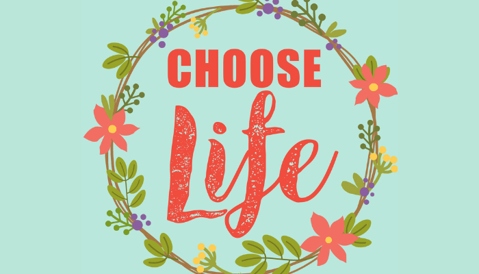 Choose Life