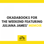 OkadaBooks for the Weekend