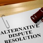 Alternative Dispute Resolution