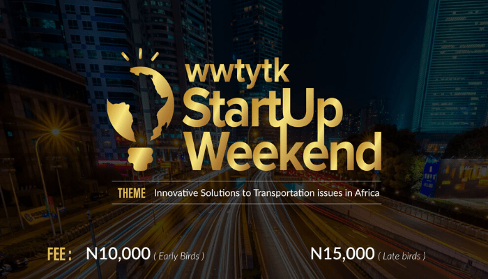 WeWantTheYouthsToKnow startup Weekend holds February 28th - March 1st, 2020