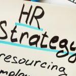 Are you running an HR strategy focused organisation? 