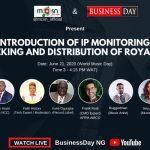 Musical Copyright Society of Nigeria (MCSN) in association with BusinessDay present: '' Introduction of IP monitoring, tracking and royalty distribution'' webinar