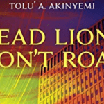 Dead Lions Don’t Roar