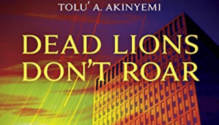 Dead Lions Don’t Roar