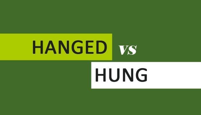 hanged vs hung