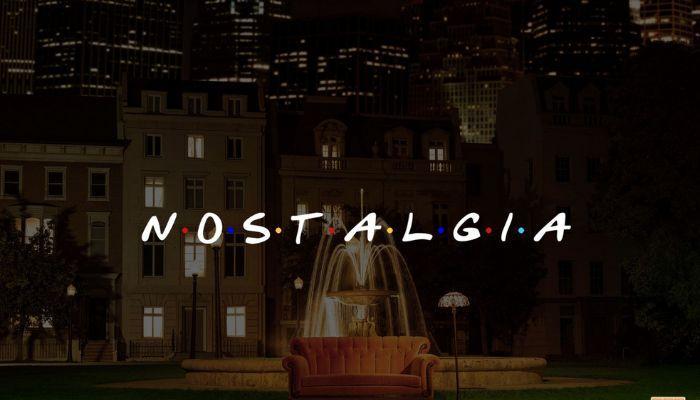 Nostalgia