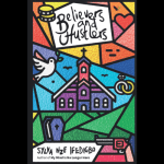 Believers and Hustlers