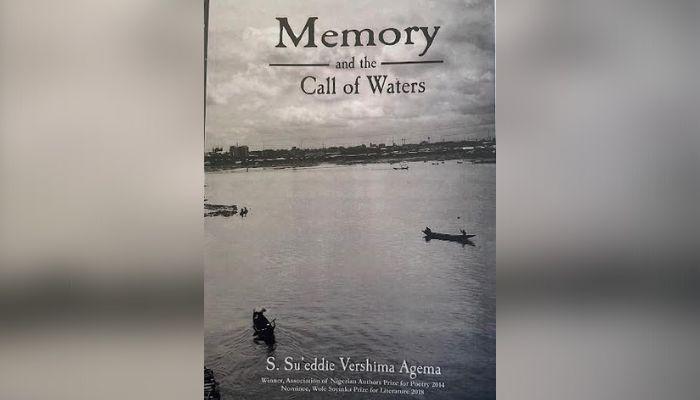 Memory and the Call of Waters by Vershima Agema