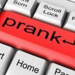 Prank videos