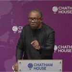 Peter Obi discusses his policies in Chatham House
