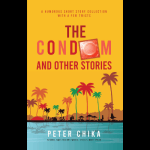The Condom and Other Stories
