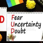 FUD (Fear, Uncertainty and Doubt)