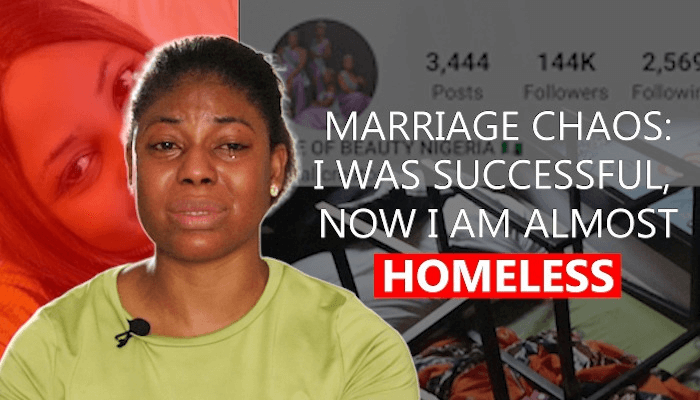Marriage chaos: I was successful, now I am almost homeless