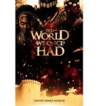 the world we once had