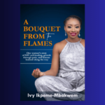 A bouquet from the flames