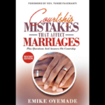 Courtship mistakes that affect Marriages