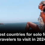 10 safest countries for solo female travelers to visit in 2024