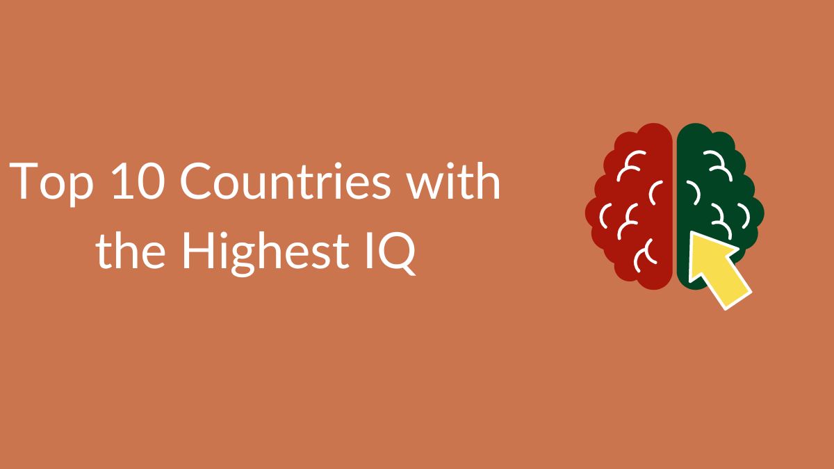 Top 10 Countries with Highest IQ