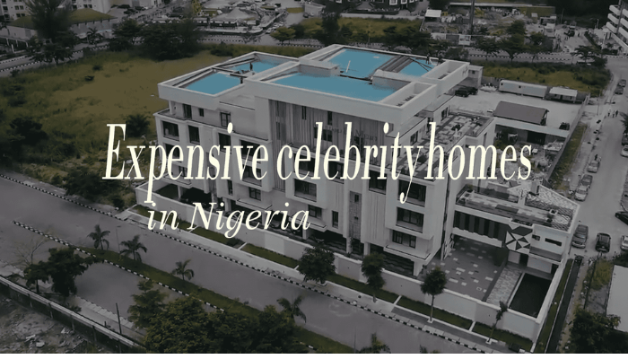 Celebrities with the most expensive homes in Nigeria