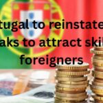 Portugal to reinstate tax breaks to attract skilled foreigners