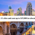 Move to these 11 cities and earn up to $15,000 in relocation incentives