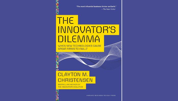 The Innovator’s Dilemma by Clayton Christensen