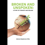 Broken and Unspoken