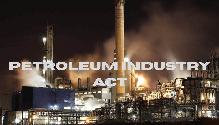 Petroleum Industry Act