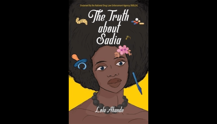 Lola Akande’s The Truth about Sadia