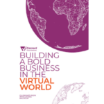 Building a Bold Business in the Virtual World