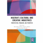 Routledge's 'Nigeria’s Cultural and Creative Industries' (1)